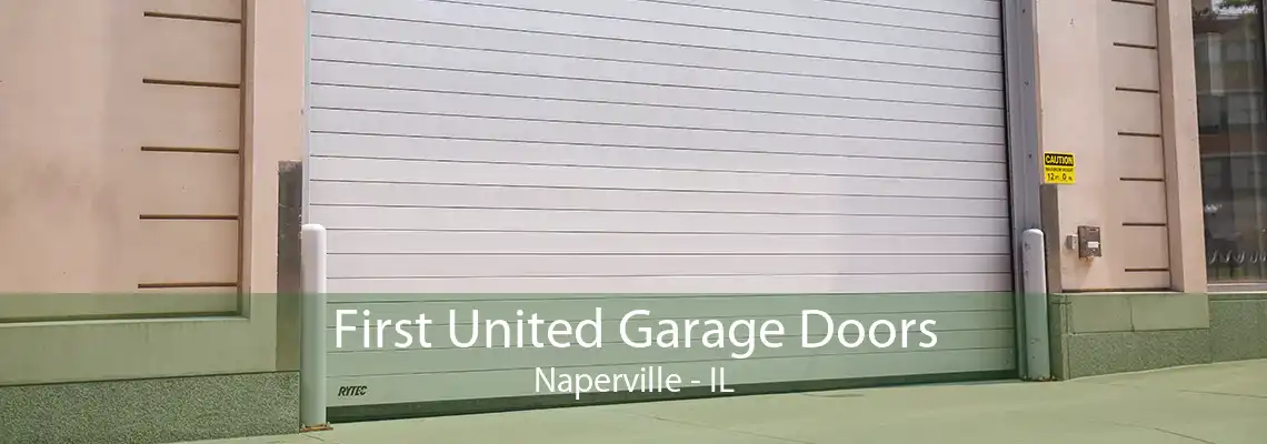 First United Garage Doors Naperville - IL