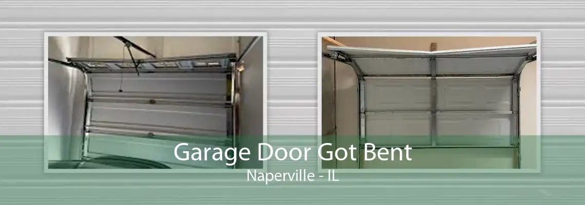 Garage Door Got Bent Naperville - IL