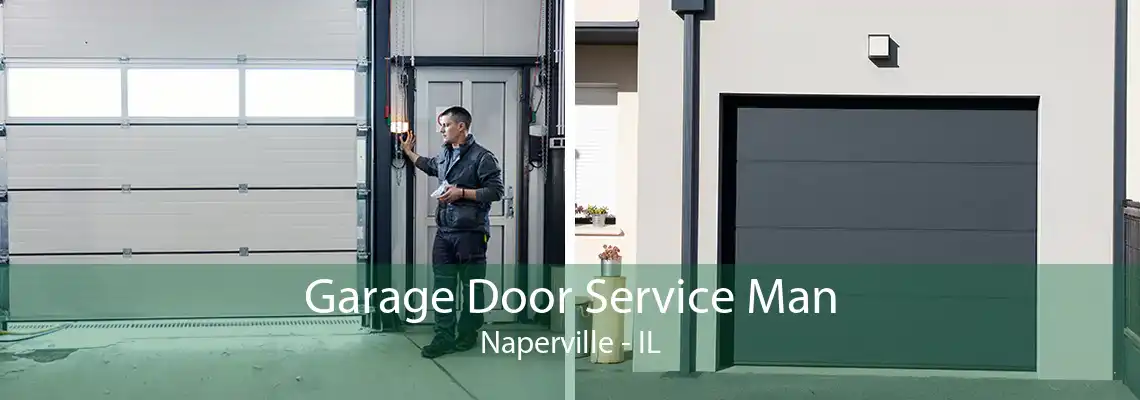 Garage Door Service Man Naperville - IL