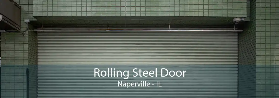 Rolling Steel Door Naperville - IL